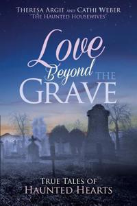 Love Beyond the Grave