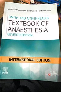 Smith and Aitkenhead's Textbook of Anaesthesia, International Edition