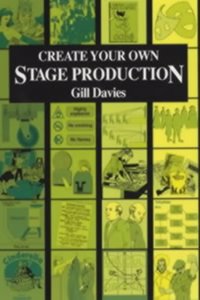 Create Your Own Stage Production (Backstage) Paperback â€“ 1 January 2000