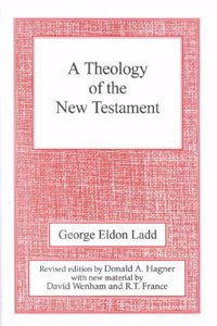 A Theology of the New Testament