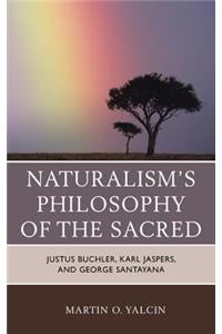 Naturalism's Philosophy of the Sacred