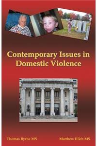 Contemporary Issues in Domestic Violence