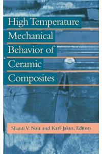 High Temperature Mechanical Behaviour of Ceramic Composites