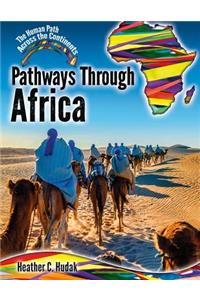 Pathways Through Africa
