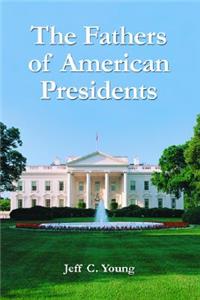 Fathers of American Presidents