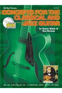 Concepts for the Classical and Jazz Guitar