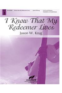 I Know That My Redeemer Lives