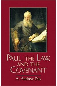 Paul, the Law, and the Covenant