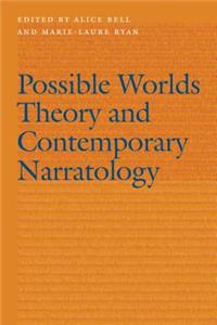 Possible Worlds Theory and Contemporary Narratology