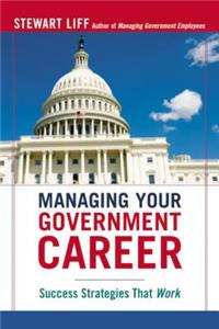 Managing Your Government Career