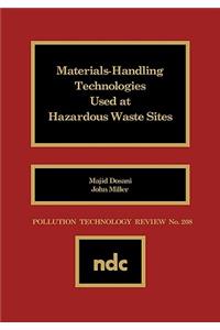 Materials Handling Technologies Used at Hazardous Waste Sites