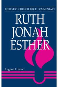 Ruth, Jonah, Esther