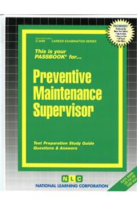 Preventive Maintenance Supervisor