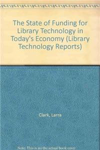 The State of Funding for Library Technology in Today's Economy