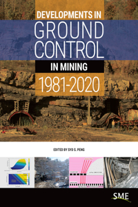 Developments in Ground Control in Mining: 1981-2020