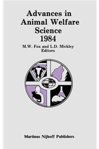 Advances in Animal Welfare Science 1984