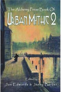 Alchemy Press Book of Urban Mythic 2