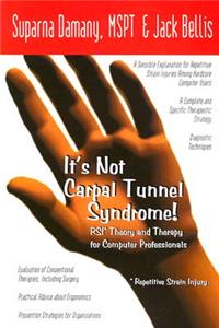 It's Not Carpal Tunnel Syndrome!