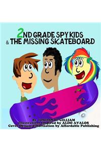 2nd Grade Spy Kids and the Missing Skateboard