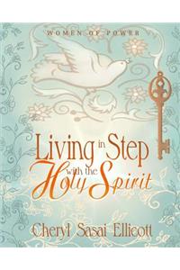 Living in Step with the Holy Spirit