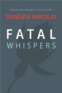 Fatal Whispers