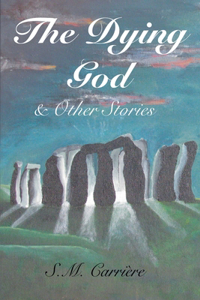 Dying God & Other Stories