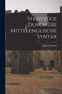 Streifzüge Durch die Mittelenglische Syntax