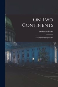 On Two Continents