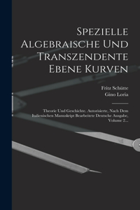 Spezielle Algebraische Und Transzendente Ebene Kurven