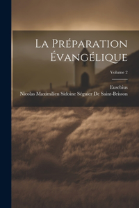 Préparation Évangélique; Volume 2