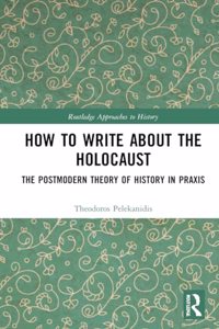 How to Write About the Holocaust