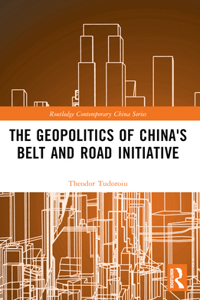 The Geopolitics of China's Belt and Road Initiative