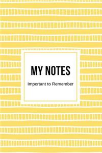 My Notes Important to Remember