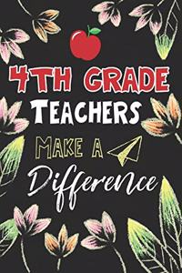 4th Grade Teachers Make a Difference