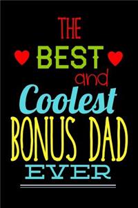 The Best And Coolest Bonus Dad Ever
