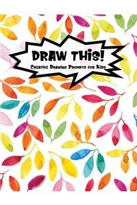 Draw This!