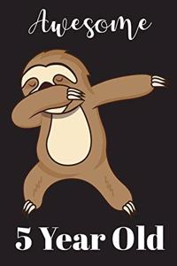 5 Year Old Dabbing Sloth