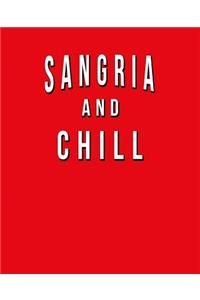 Sangria And Chill
