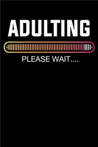 Adulting Please Wait...