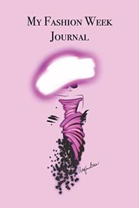 My Fashion Week Journal