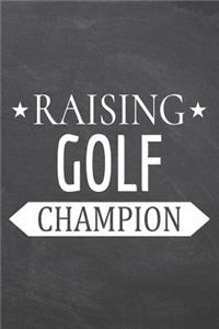 Raising Golf Champion