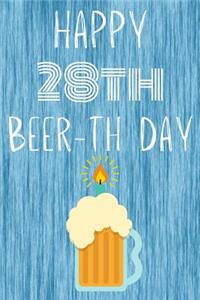 Happy 28th Beer-th Day