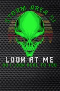 Storm Area 51 look at me do i look real to you