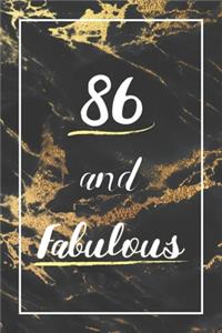 86 And Fabulous