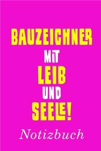 Bauzeichner Mit Herz Und Seele Notizbuch