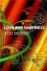 Love and Happiness