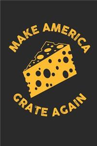 Make America Grate Again