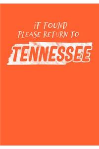 If Found Please Return to TENNESSEE