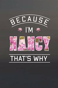 Because I'm Nancy That's Why
