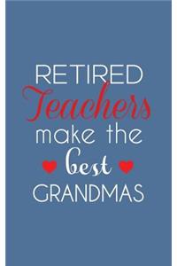 Retired Teachers Make The Best Grandmas
